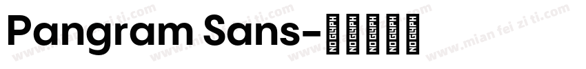 Pangram Sans字体转换